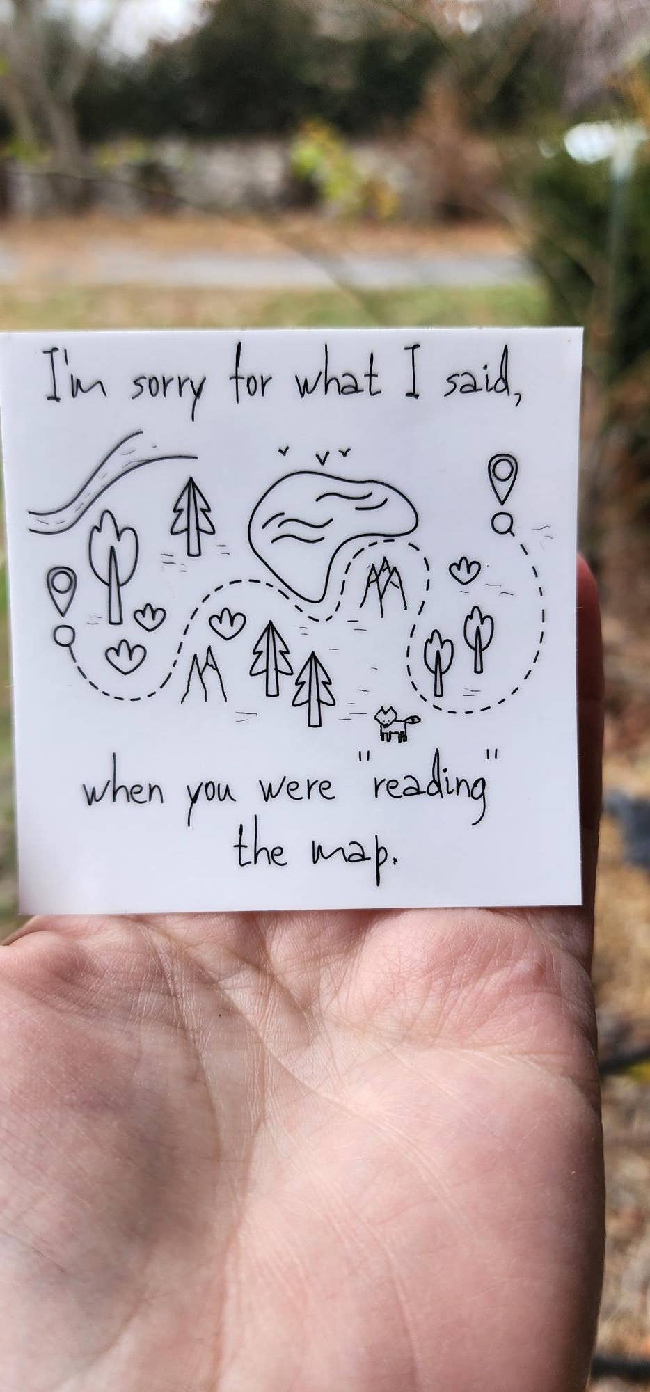 Map Reading Apology Sticker- Funny Sticker