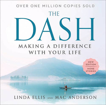 The Dash - Making a Difference with Your Life