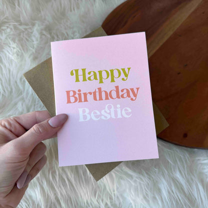 "Happy Birthday Bestie" Greeting Card