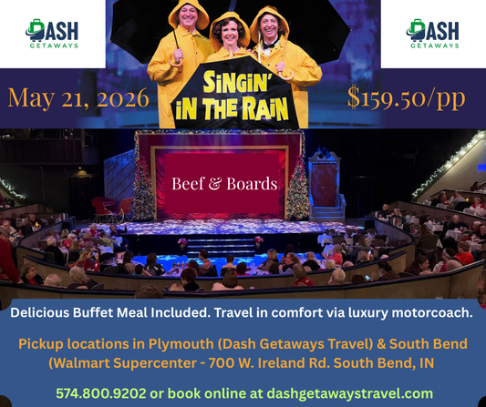 Singin' in the Rain at Beef & Boards - Departs from Plymouth & South Bend, IN