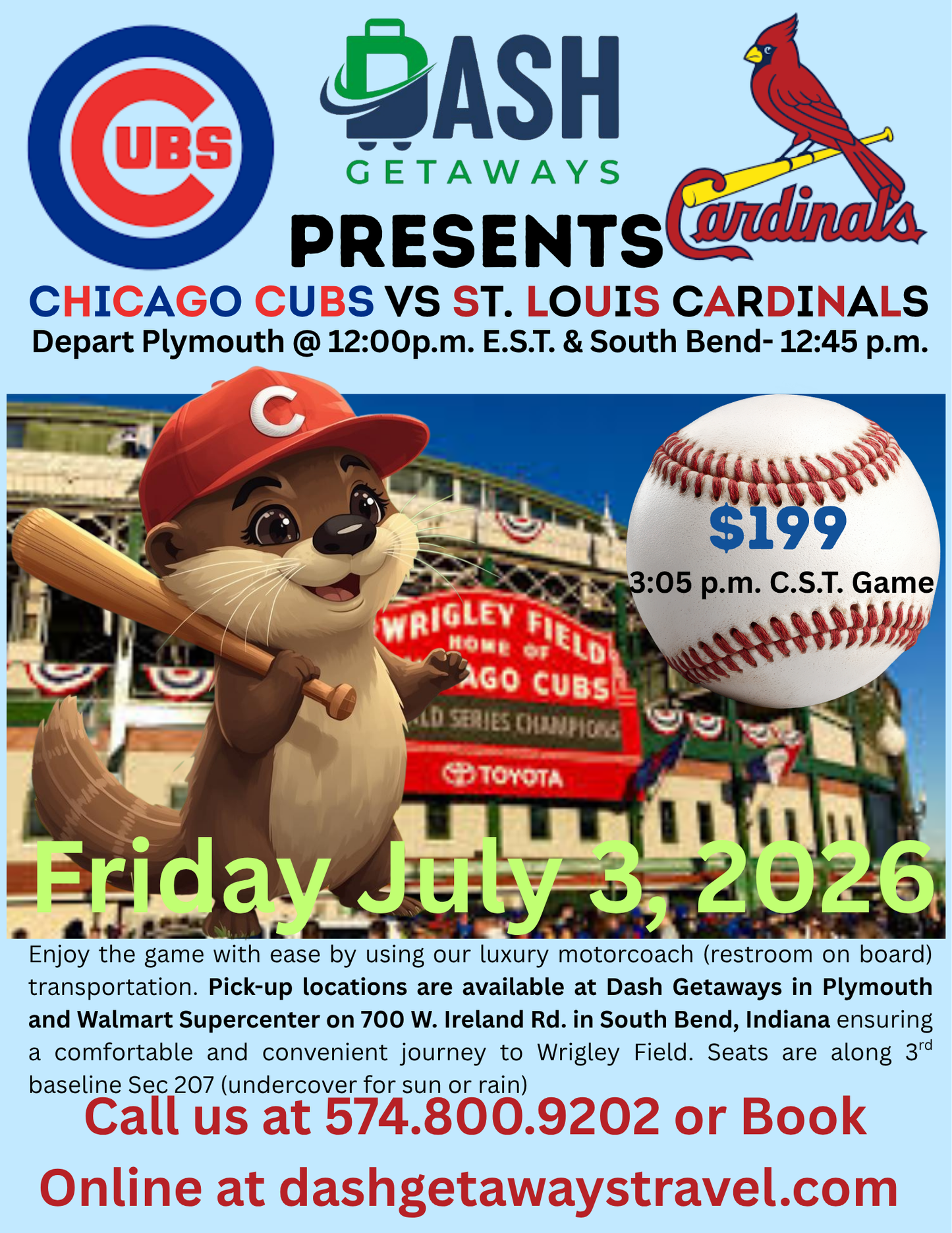 Friday July 3, 2026 (3:05 C.S.T. Game Time) -Chicago Cubs vs. St. Louis Cardinals: Pick Up: Plymouth & South Bend