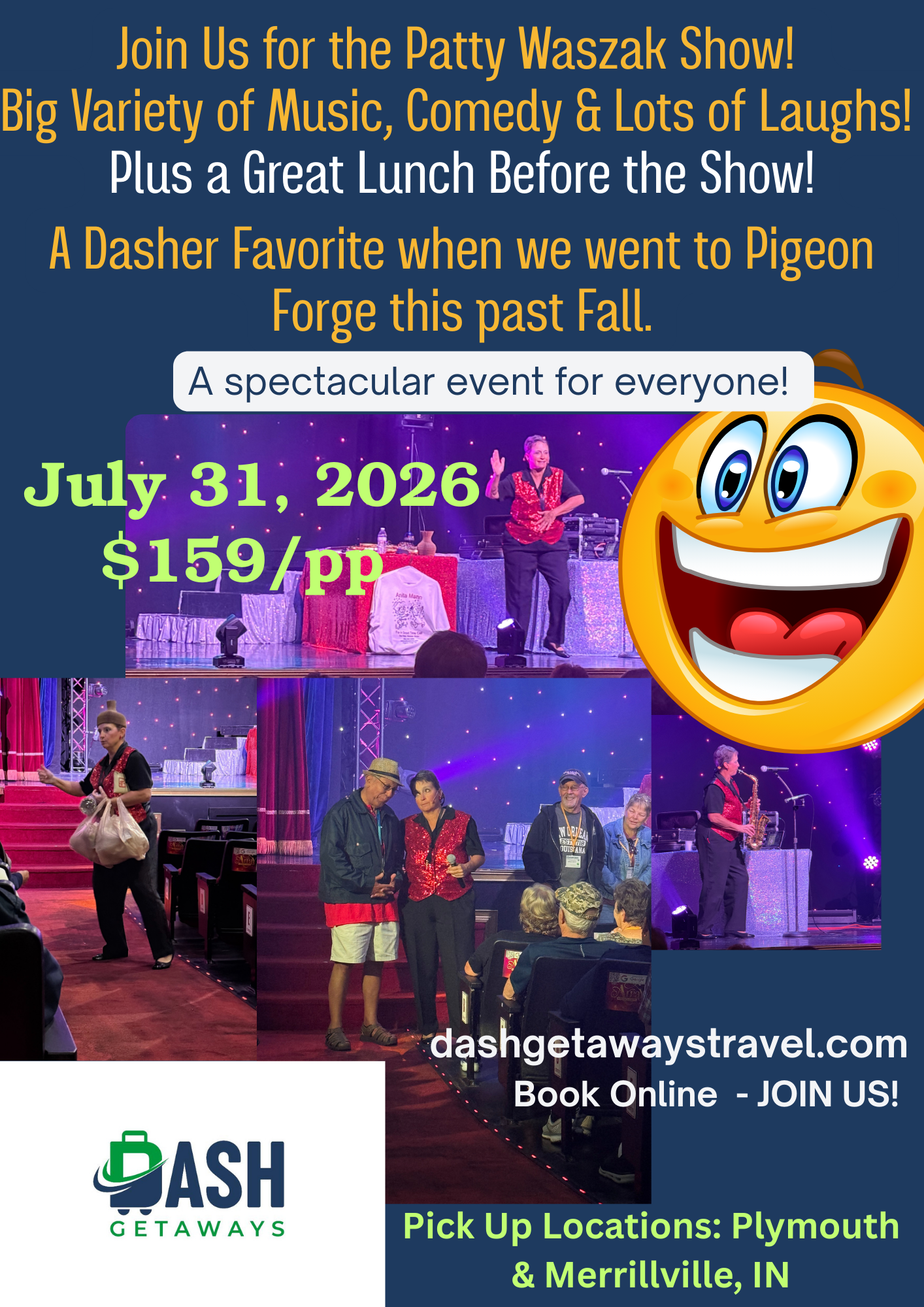 PATTY WASZAK – MUSIC & COMEDY SHOW - Pick Up Locations in Plymouth & Merrillville, IN