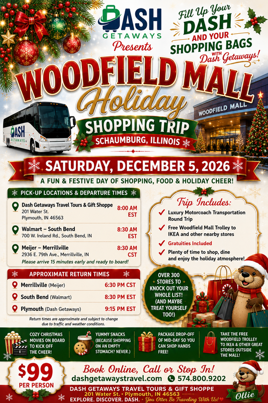 Sat. December 5, 2026 - WOODFIELD MALL & (With Free Woodfield Trolley to IKEA & other stores) CHICAGO HOLIDAY SHOPPING TRIP: Pick Up: Plymouth, IN , South Bend, IN and Merrillville, IN.