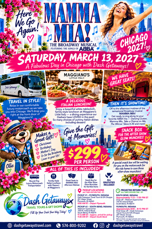 Mamma Mia! + Maggiano's = One Fabulous Day! Saturday March 13, 2027