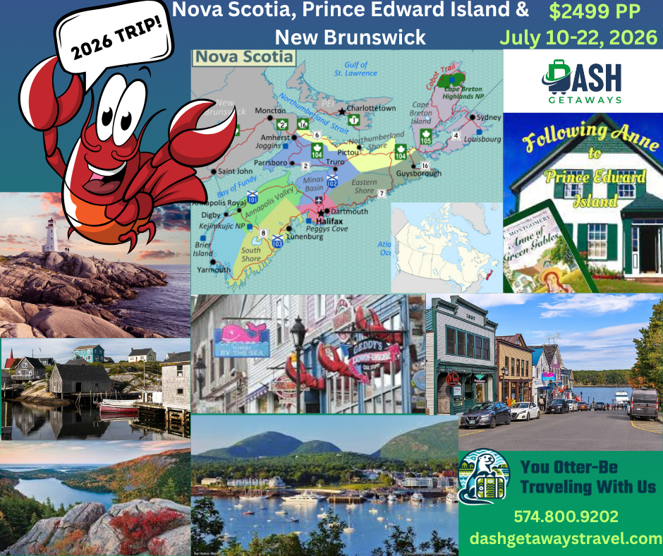 2026 Trip! Hidden Gems of the North: Nova Scotia, Prince Edward Island & New Brunswick - Jul 10-22, 2026