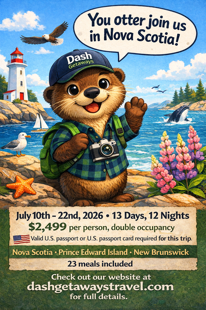 Jul 10-22, 2026: Hidden Gems of the North: Nova Scotia, Prince Edward Island & New Brunswick: Pick Up Locations: Merrillville, Plymouth & Ft. Wayne