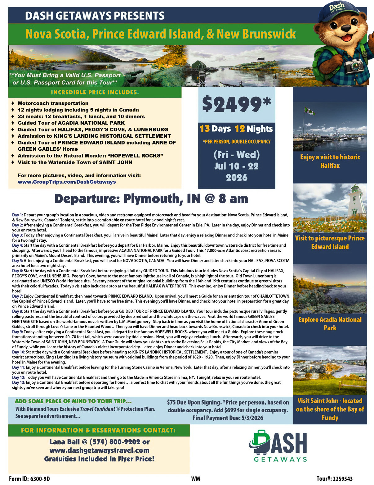 Jul 10-22, 2026: Hidden Gems of the North: Nova Scotia, Prince Edward Island & New Brunswick: Pick Up Locations: Merrillville, Plymouth & Ft. Wayne