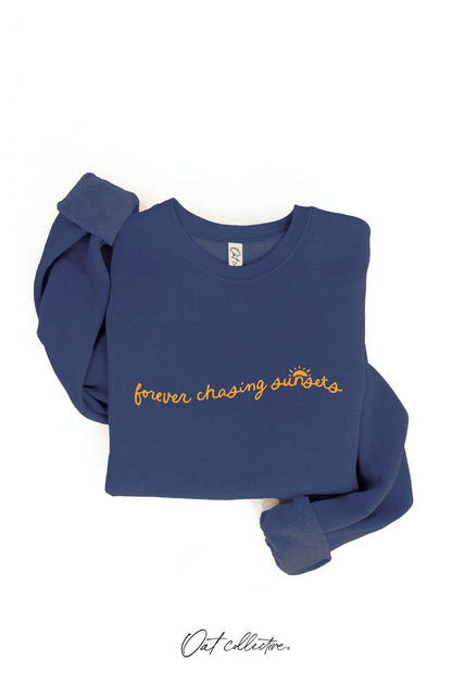 FOREVER CHASING SUNSETS  Graphic Sweatshirt