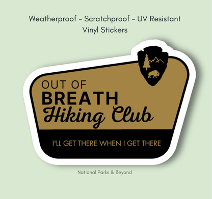 Out of Breath Hiking Club - We Will Get There Sticker